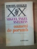 OAMENI DE PORUMB de MIGUEL ANGEL AUSTURIAS