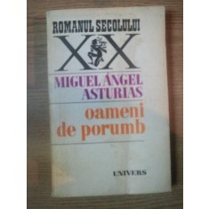 OAMENI DE PORUMB de MIGUEL ANGEL AUSTURIAS