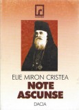C9013N Note ascunse, &icirc;nsemnări personale (1895-1937) de Elie Miron Cristea, Patriarhul Rom&acirc;niei, 1999, Cluj-Napoca
