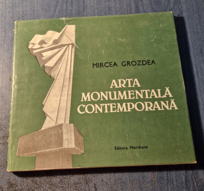 Arta monumentala contemporana Mircea Grozdea foto