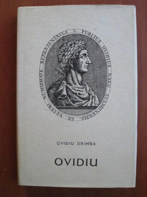 Ovidiu Drimba - Ovidiu poetul Romei si al Tomisului foto