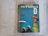 Actiunea D de Ion Rusu-Sirianu
