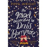 The Gospel According to Drew Barrymore