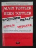 Avutia in miscare Alvin Toffler, Heidi Toffler