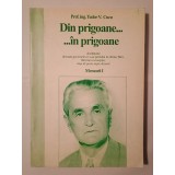 Prof. ing. Tudor V. Cucu - Din prigoane... &icirc;n prigoane: memorii I (vol. I / 1)