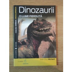 DINOZAURII O LUME PIERDUTA de JEAN-GUY MICHARD