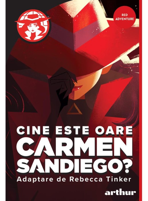 Cine Este Oare Carmen Sandiego, Rebecca Tinker - Editura Art