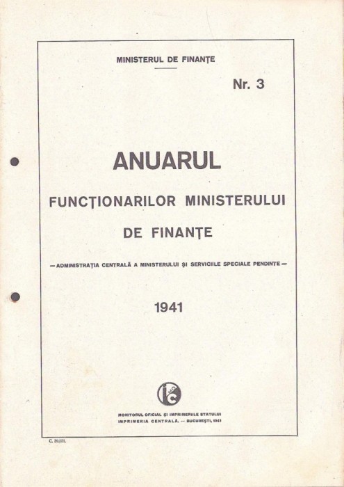 C9342N Anuarul funcționarilor Ministerului de Finanțe, nr 3, Serviciile exterioare ale ministerului și Administrației Comerciale MAT, 1941