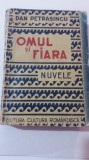 Myh 45s - Dan Petrasnicu - Omul si fiara - cu dedicatie si autograf - ed 1941