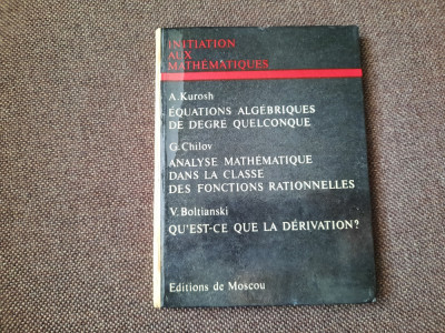 A KUROS EQUATIONS ALEGEBRIQUES DE DEGRE QULCONQUE /DOUA TITLURI RM4 foto