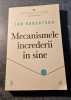 Mecanismele increderii in sine Ian Robertson