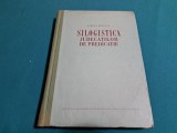 SILOGISTICA JUDECĂȚILOR DE PREDICAȚIE / FLOREA ȚUȚUGAN / 1957 * 300