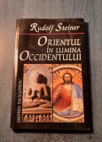 Orientul in lumina Occidentului Rudolf Steiner