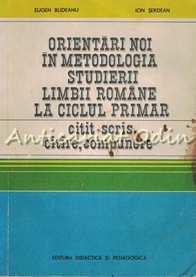 Orientari Noi In Metodologia Studierii Limbii Romane - Eugen Blideanu