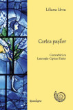 Cartea pa&Egrave;ilor - Hardcover - Lauren&Aring;&pound;iu-Ciprian Tudor, Liliana Ursu - Spandugino
