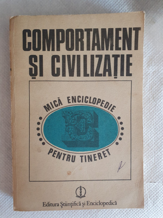 COMPORTAMENT SI CIVILIZATIE. MICA ENCICLOPEDIE PENTRU TINERET - ADRIAN NECULAU