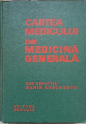 CARTEA MEDICULUI DE MEDICINA GENERALA-MARIN ENACHESCU-217367 foto