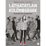 L&aacute;thatatlan k&uuml;l&ouml;nbs&eacute;gek - Egy autista &uacute;tja a teljes &eacute;let fel&eacute; - Julie Dachez