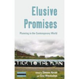 Elusive Promises Planning In The Contemporary World