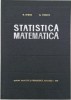 Statistica Matematica - G. Mihoc, D. Firescu - Carte Matematica