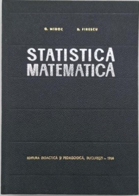 Statistica matematica - G. Mihoc, D. Firescu foto