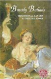 Casetă audio The City Waites &lrm;&ndash; Bawdy Ballads - Traditional Tavern &amp; Theatre