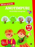 MA JOC SI INVAT. Anotimpuri. Activitati integrate. 4-5 ani - Editura Litera
