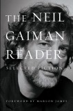 The Neil Gaiman Reader | Neil Gaiman