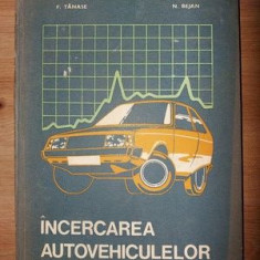 Incercarea autovehiculelor- Eugen Negrus, Francu Tanase