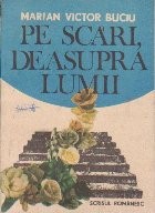 Pe Scari, deasupra Lumii foto