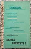 Exista dreptate? - Mihai Eminescu// 1994, colectia Eminesciana