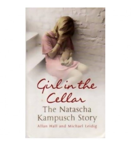 Allan Hall si Michael Leidig - Girl in the cellar - The Natascha