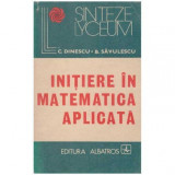 C. Dinescu, B. Savulescu - Initiere in matematica aplicata - 126436
