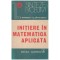 C. Dinescu, B. Savulescu - Initiere in matematica aplicata - 126436