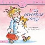 Bori orvoshoz megy - Bar&aacute;tnőm, Bori 4. - Liane Schneider