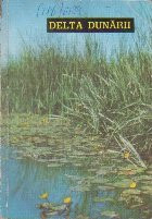 Orase si privelisti - Delta Dunarii (Editie 1963) foto