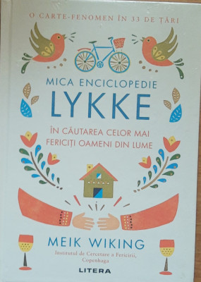 Carte Editura Litera, Mica enciclopedie Lykke Meik Wiking foto