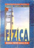 FIZICA, MANUAL PENTRU CLASA A VI-A-CHRISTOPHER CLARK, GEORGE ENESCU, IULIAN GRINDEI-277048