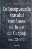 La inceputurile statului romanesc de la est de Carpati (sec. XI-XIV) &ndash; Ion Chirtoaga