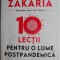 10 lectii pentru o lume postpandemica &ndash; Fareed Zakaria (coperta putin uzata, cateva sublinieri)