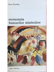 Pierre Bourdieu - Economia bunurilor simbolice (Editia: 1986) foto