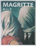 MAGRITTE , A BIS Z von CHRISTOPH GRUNENBERG und DARREN PIH , 2012