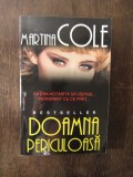 DOAMNA PERICULOASA-MARTINA COLE