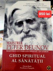 RARA Peter Deunov - Ghid de spiritualitate al sanatatii foto