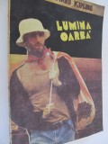 Lumina oarba - Rudyard Kipling