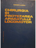 Clement C. Baciu - Chirurgia si protezarea aparatului locomotor (editia 1986)