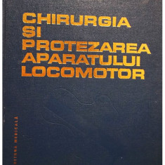 Clement C. Baciu - Chirurgia si protezarea aparatului locomotor (editia 1986)