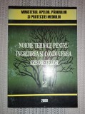 Norme tehnice privind &icirc;ngrijirea şi conducerea arboretelor