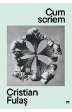 Cum scriem Ed.2 - Cristian Fulas