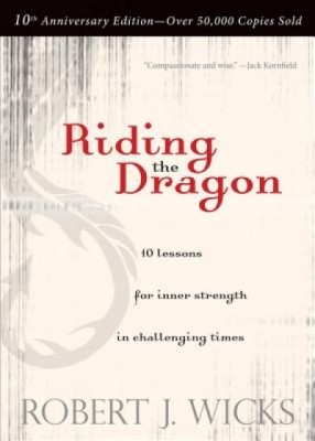 Riding the Dragon: 10 Lessons for Inner Strength in Challenging Times foto